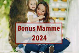 Bonus mamme 2024